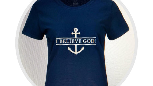 I BELIEVE GOD!